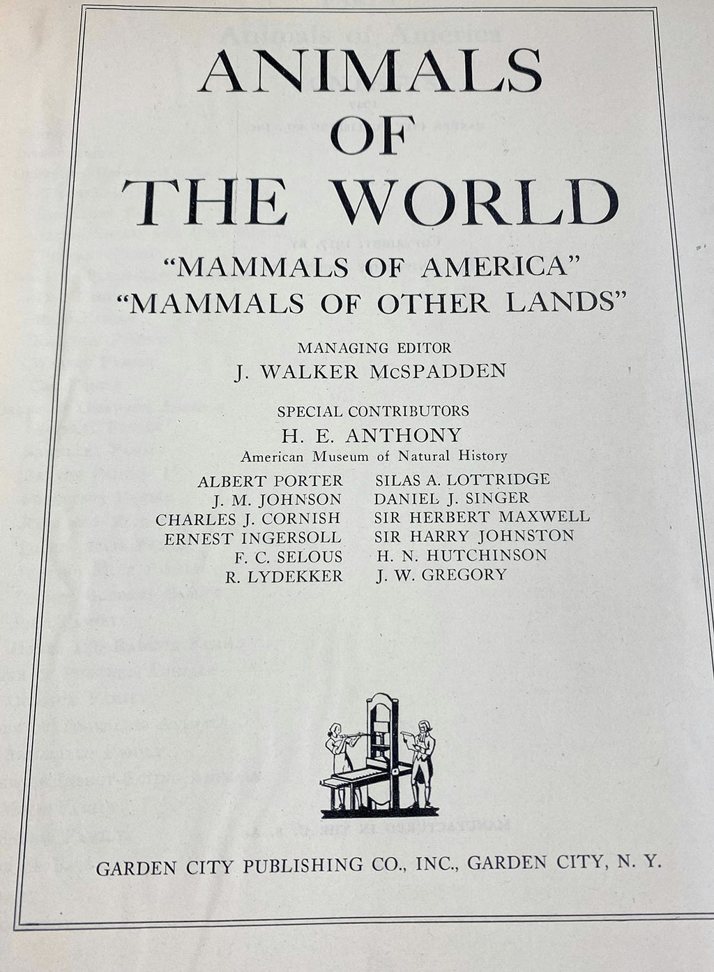 Animals of the World: Mammals of America, Mammals of Other Lands, 1947, 354 pages with illustrations.